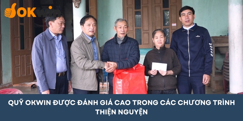 Quỹ OKWIN nhận được đánh giá cao từ chương trình từ thiện 